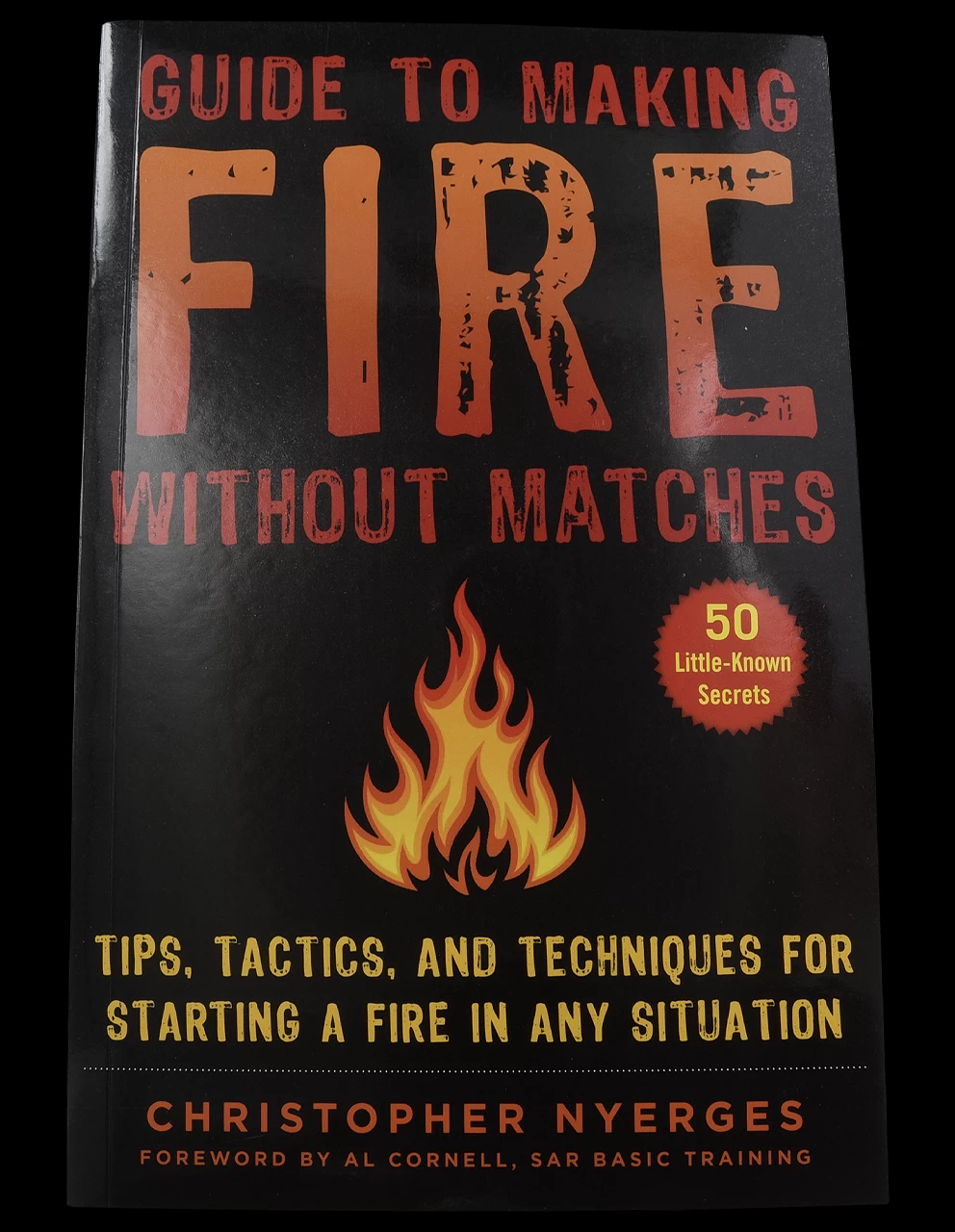 Guide To Making Fire 4 Guide To Making Fire - Image 2