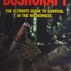 Bushcraft - The Ultimate Guide To Survival -Outdoor Gear Store bk259 86109.1587728125